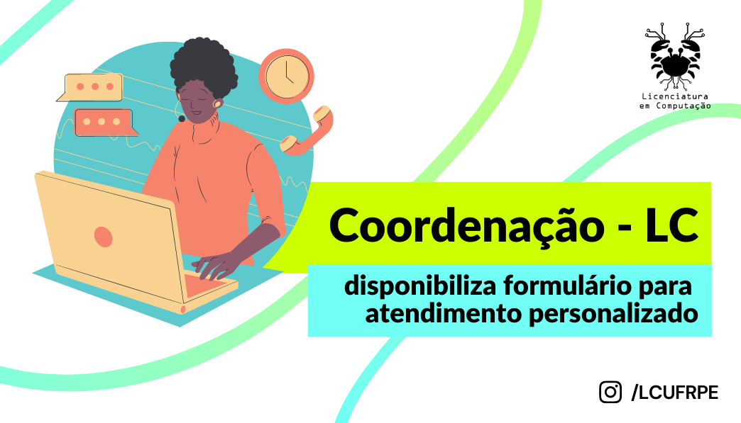 Coordenação disponibiliza atendimento personalizado Coordenação disponibiliza atendimento personalizado